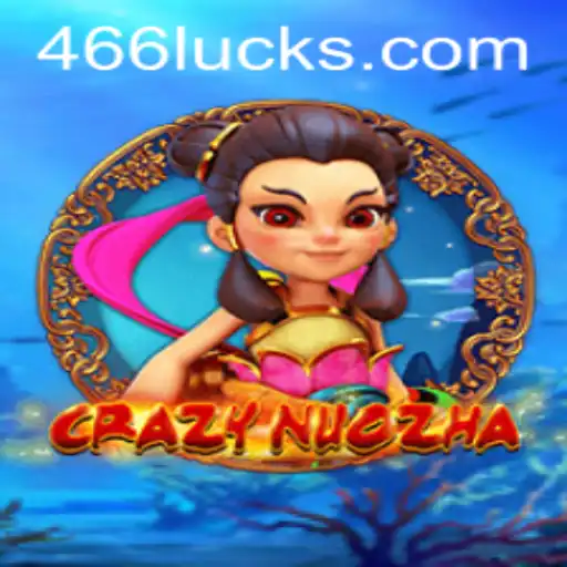 Explorando o Jogo Excitante CrazyNuoZha e a Chave para a Vitória, 466luck