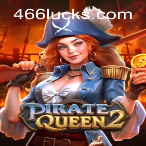 PirateQueen2: A Navegação Estratégica dos Sete Mares com 466luck